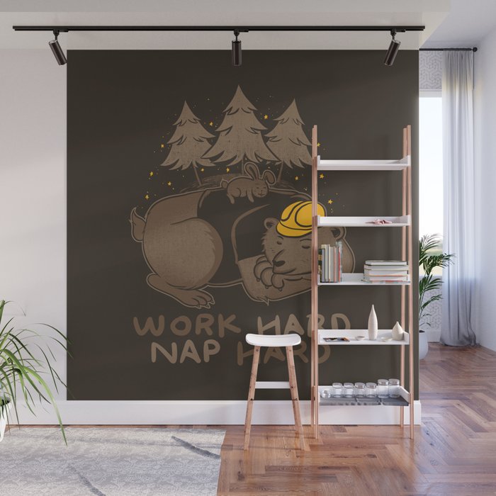 Work Hard Nap Hard Wall Mural