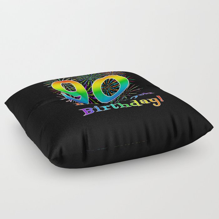90th Birthday - Fun Rainbow Spectrum Gradient Pattern Text, Bursting Fireworks Inspired Background Floor Pillow