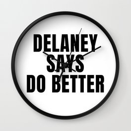 Delaney says Wall Clock