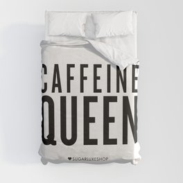 Caffeine Queen - White Duvet Cover
