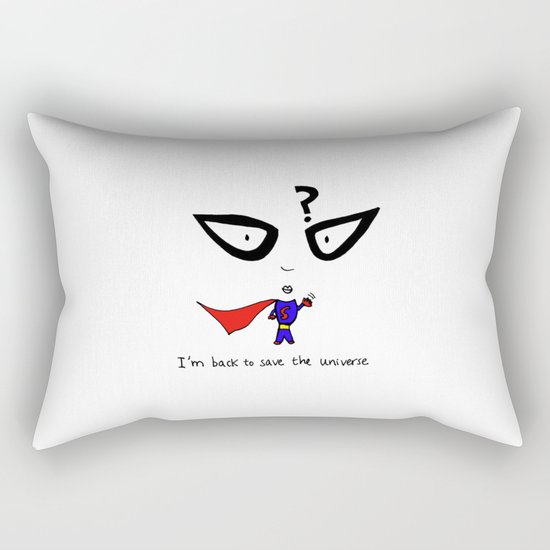 Kind of a super man Rectangular Pillow