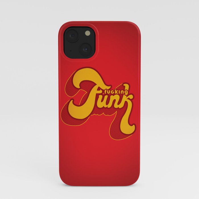 Fucking Funk iPhone Case