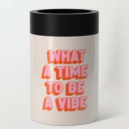 What A Time To Be A Vibe: The Peach Edition Can Cooler