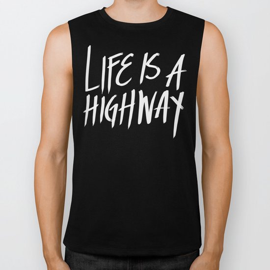 Life Is A Highway Biker Tank