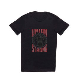 Union Strong Pro Labor Union Worker Protest Light T Shirt