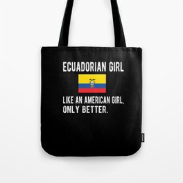 Ecuadorian Girl Ecuador Flag Ecuadorian Roots Tote Bag