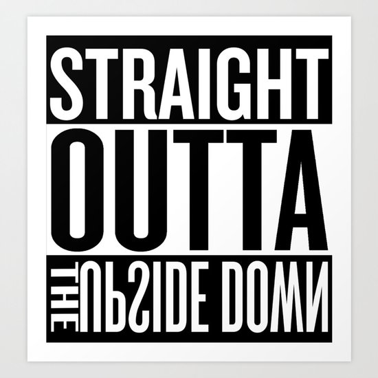 Upside Down (clean) Art Print