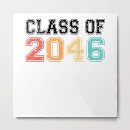 Class Of 2046 Retro Vintage Metal Print | Senior46, Classdismissed, Classof2046, Senior2046, Lastdayofschool, Growwithme, 2046, Graduation2046, Graduationideas, Graphicdesign 