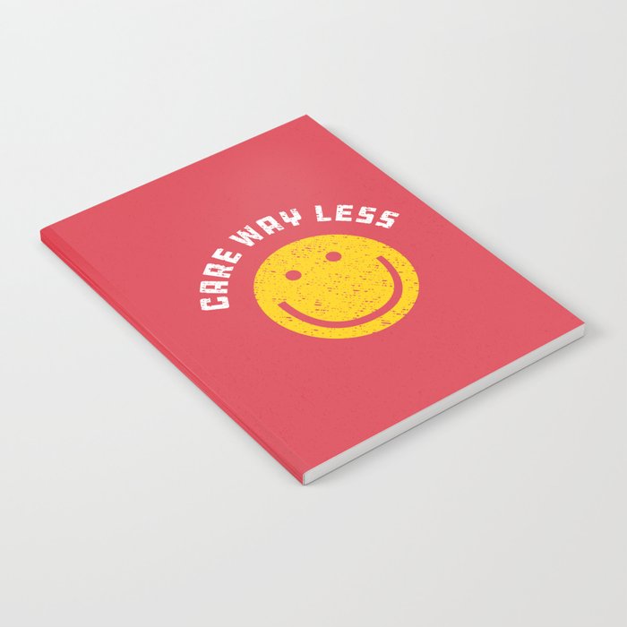Care Way Less Notebook