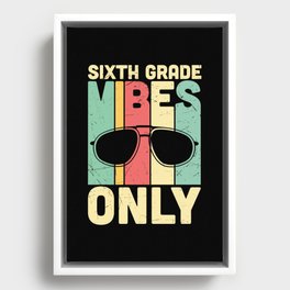 Sixth Grade Vibes Only Retro Sunglasses Framed Canvas