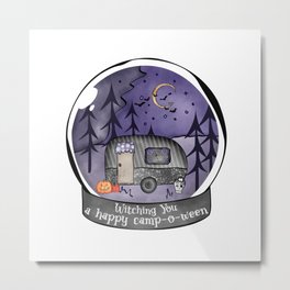 Witch quote camping Halloween Camper Metal Print