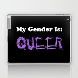 My Gender Is: QUEER Laptop & iPad Skin