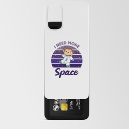 Monkey I Need More Space In Space Astronaut Android Card Case