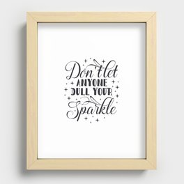 Dont let anyone  Recessed Framed Print