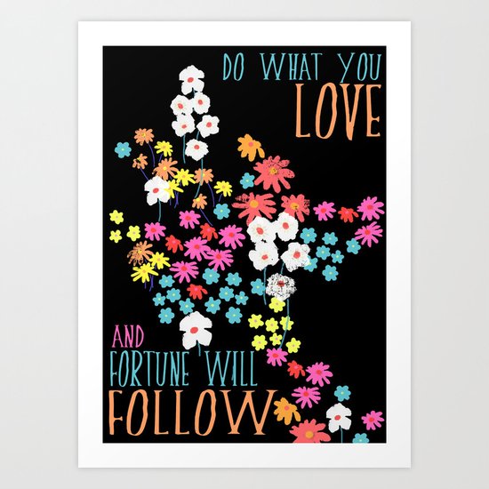 Do what you love Art Print
