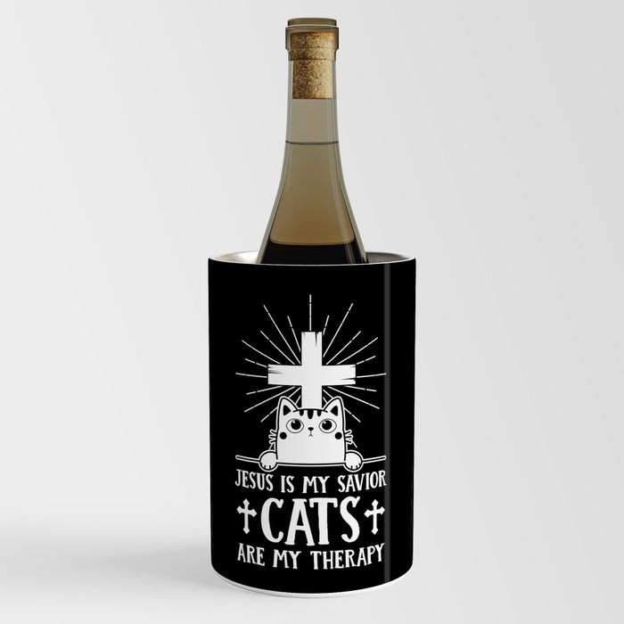 Jesus Is My Savior Cats Are My Therapy Wine Chiller