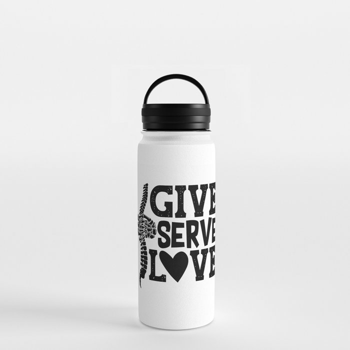 Give Serve Love Chiropractic Spine Chiropractor Water Bottle
