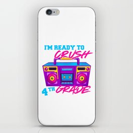 I'm Ready To Crush 4th Grade Boys Back To School 80s Boombox iPhone Skin