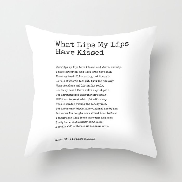 What Lips My Lips Have Kissed - Edna St. Vincent Millay Poem - Literature - Typewriter Print Throw Pillow