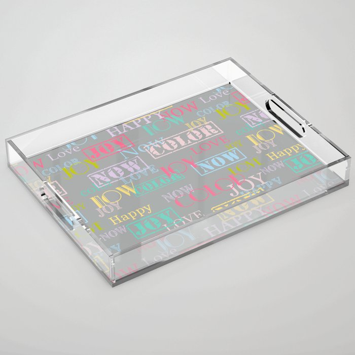 Enjoy The Colors - Colorful typography modern abstract pattern on gray background Acrylic Tray