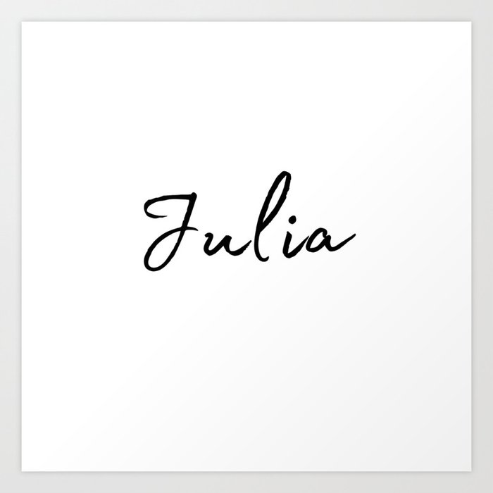 Julia Calligraphy Art Print