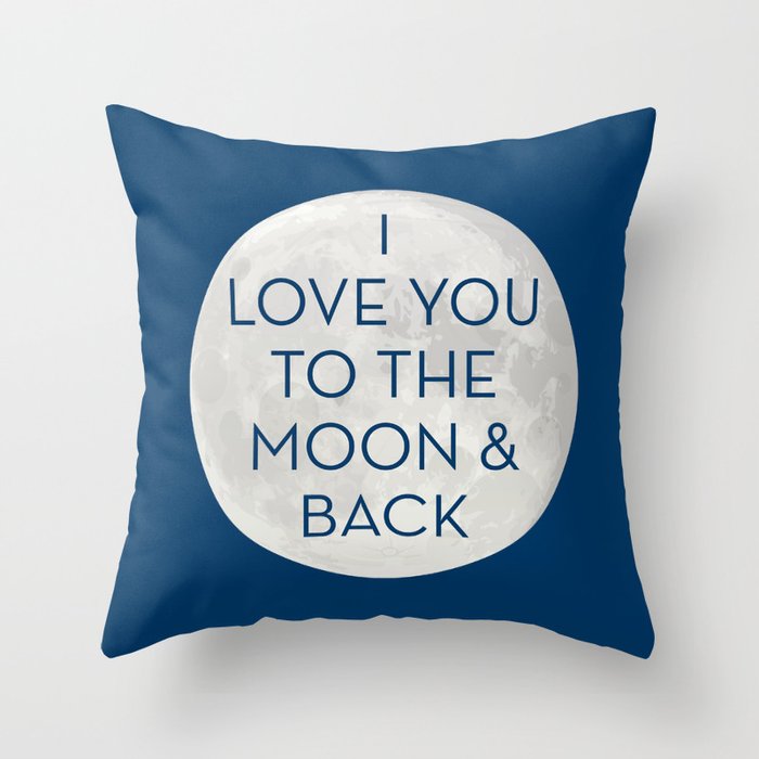 Love You to the Moon and Back - Navy Blue Throw Pillow
