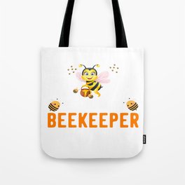 Buy Local Honey Support A Beekeeper Tote Bag