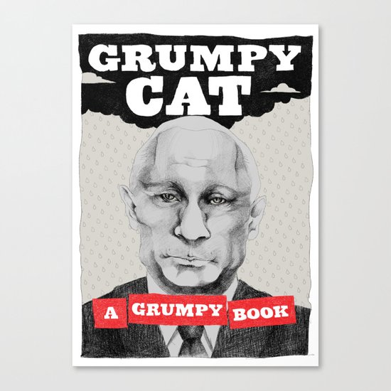GRUMPY AS THE CAT Canvas Print