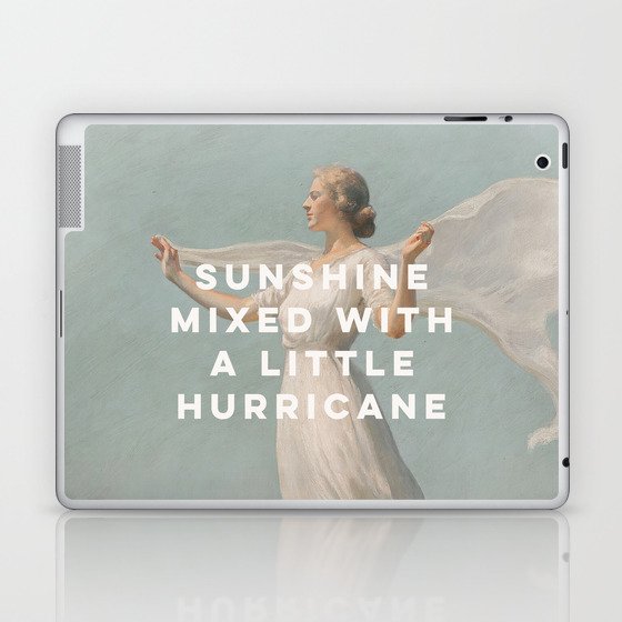 Sunshine Mixed With a Little Hurricane, Feminist Laptop & iPad Skin