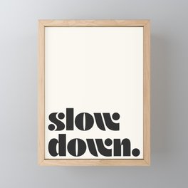 Slowdown. Framed Mini Art Print