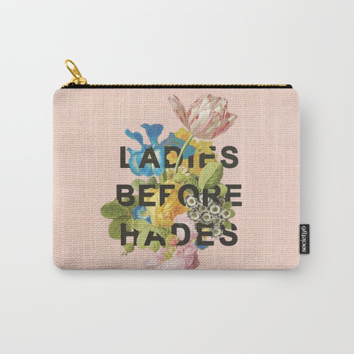 Ladies Before Hades Carry-All Pouch