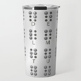 Metal Braille alphabet, tactile writing system used by blind or visually impaired people Travel Mug