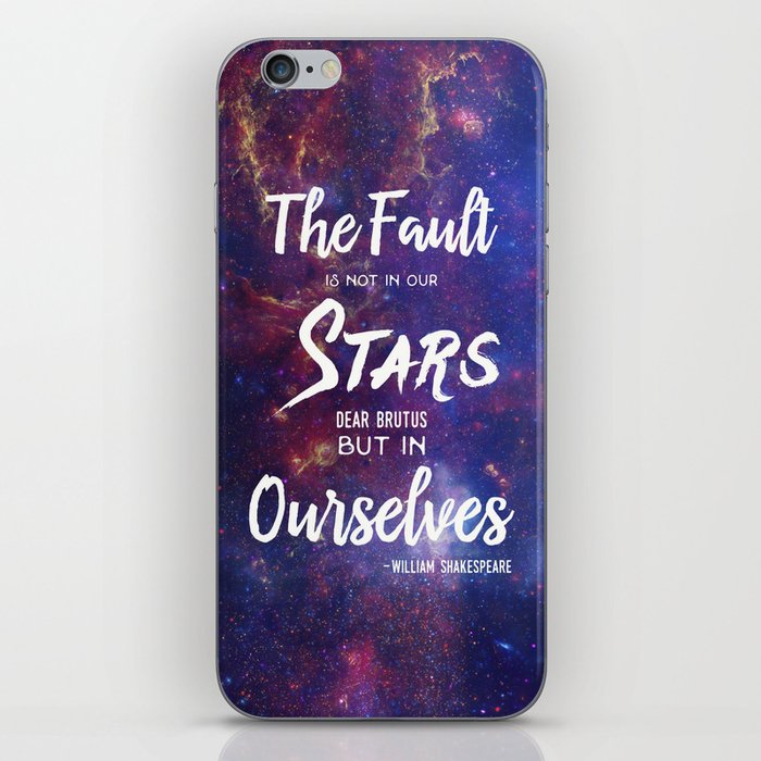 The Fault is not in our Stars, Dear Brutus iPhone Skin