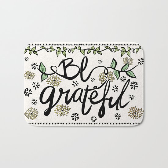 Be Grateful Bath Mat