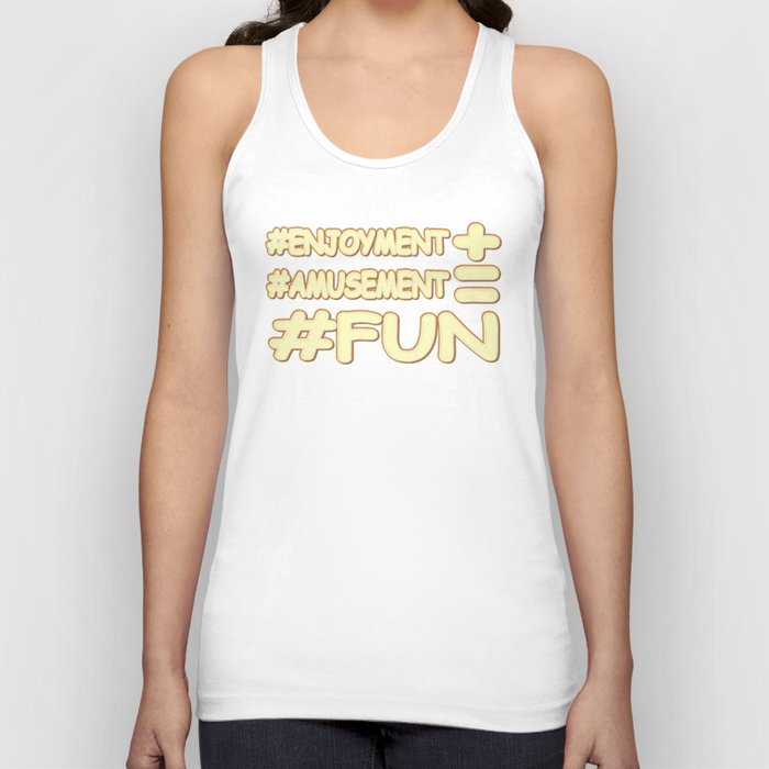 "FUN EQUATION" Cute Expression Design. Buy Now Tank Top