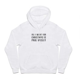 All I want for Christmas Hoody