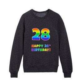[ Thumbnail: HAPPY 28TH BIRTHDAY - Multicolored Rainbow Spectrum Gradient Kids Crewneck ]