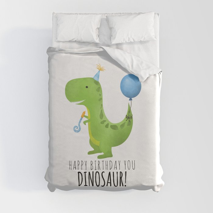 Happy Birthday You Dinosaur! Duvet Cover