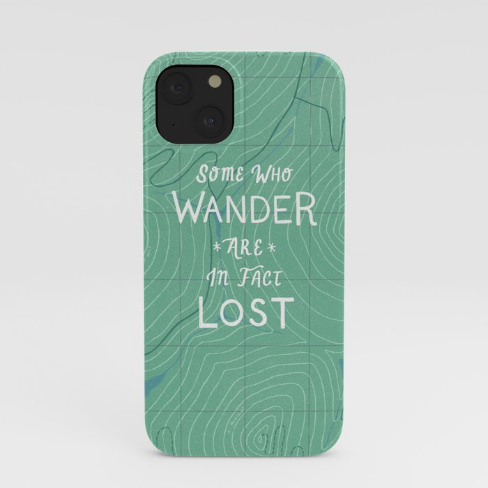 Some Who Wander iPhone Case