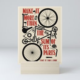 Vintage bike poster - Make it more than the sum of its parts. Mini Art Print