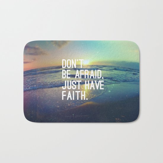 JUST HAVE FAITH Bath Mat