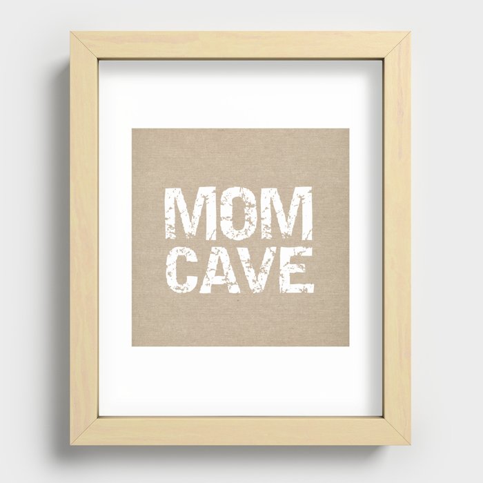 Mom Cave Recessed Framed Print