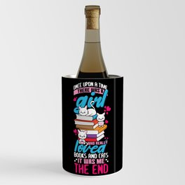 Girl Loves Books And Cats Book Reading Bookworm Wine Chiller