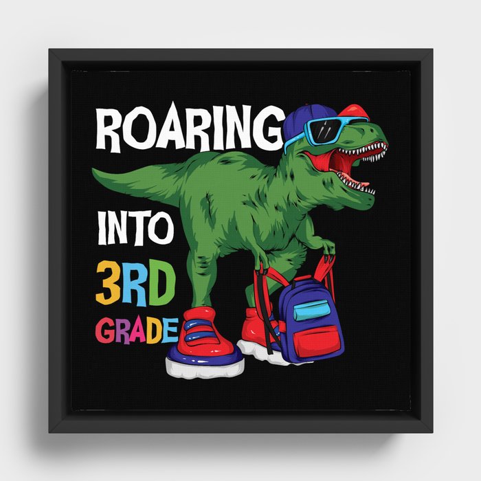 Roaring Into 3rd Grade Student Dinosaur Framed Canvas