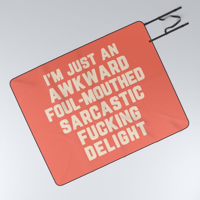 Awkward Fucking Delight Funny Sarcastic Rude Quote Picnic Blanket