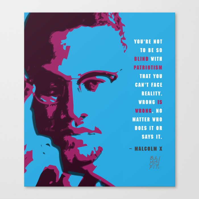 Malcolm X Quote Canvas Print by B.A.Misfit Society6