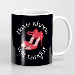Have Shoes Will Tango Red Argentine Tango Dance Shoes Graphic Art Coffee Mug