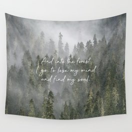 Into the Forest I Go Wall Tapestry
