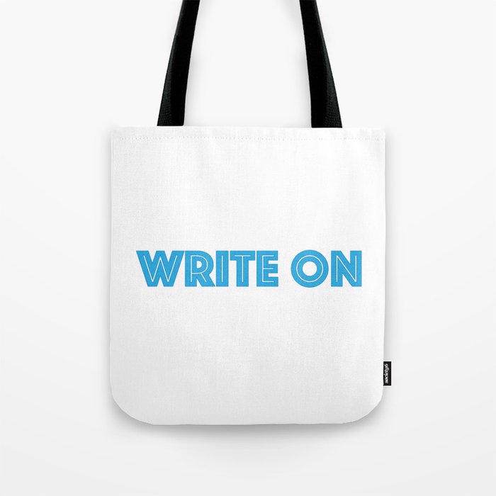 Write on! Tote Bag