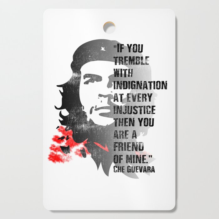Che Guevara Revolutionary Political  Quote. Protest. Cutting Board